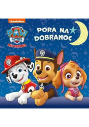 Psi Patrol Pora na dobranoc - książka  wyd. 2024
