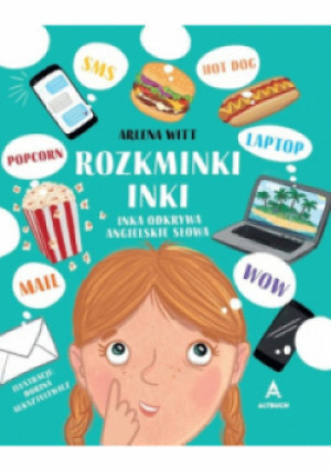 Rozkminki Inki - Arlena Witt, Dariana Auksztulewicz - książka  wyd. 2024