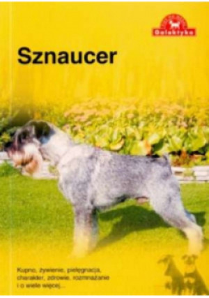 Sznaucer - książka  wyd. 2004