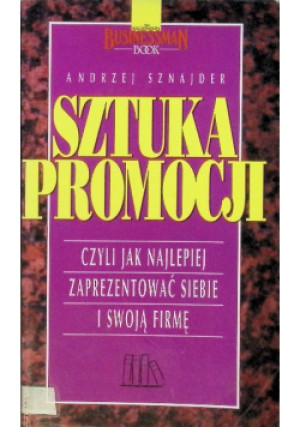 Sztuka promocji - Andrzej Sznajder - książka  wyd. 1993