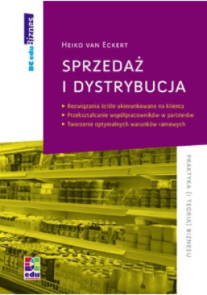Sprzedaż i dystrybucja - Heiko van Eckert - książka  wyd. 2009
