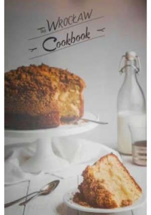 The Wrocław cookbook - książka  wyd. 2016