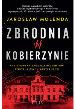 Zbrodnia w Kobierzynie - Jarosław Molenda - książka  wyd. 2024