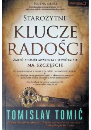 Starożytne klucze radości - Tomislav Tomić - książka  wyd. 2011