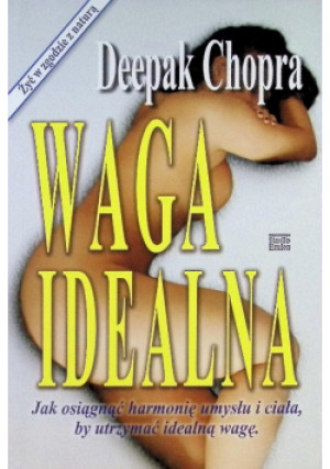 Waga idealna - Deepak Chopra - książka  wyd. 2002