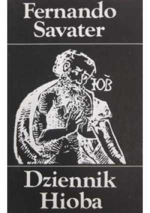 Dziennik Hioba - Fernando Savater - książka historyczna wyd. 1990