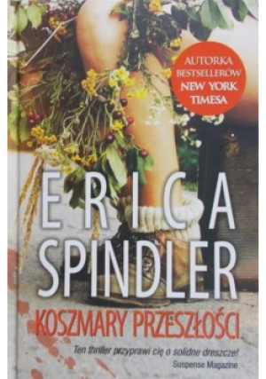 Koszmary przeszłości - Erica Spindler - książka  wyd. 2013