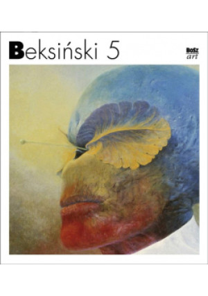 Beksiński 5 - Zdzisław Beksiński, Wiesław Banach - książka  wyd. 2023