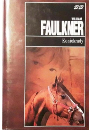 Koniokrady - William Faulkner - książka  wyd. 2000