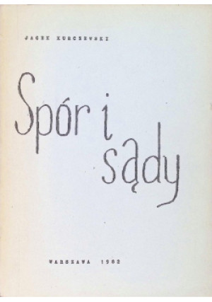 Spór i sądy - Jacek Kurczewski - książka  wyd. 1982