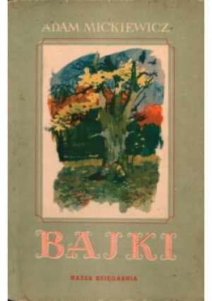 Bajki - Adam Mickiewicz - książka  wyd. 1958