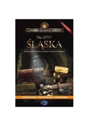 Skarby Śląska - Robert Primke, Wojciech Szczerepa, Maciej Szczerpa - książka historyczna wyd. 2009
