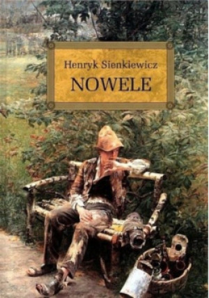 Sienkiewicz Nowele - Henryk Sienkiewicz - książka  wyd. 2007