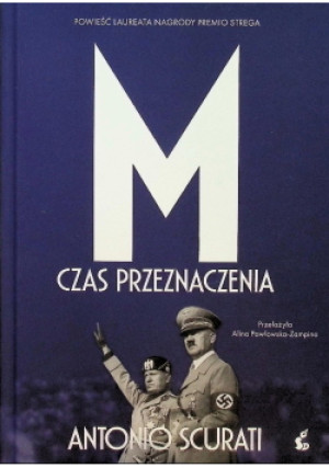 M Czas Przeznaczenia - Antonio Scurati - książka historyczna wyd. 2025