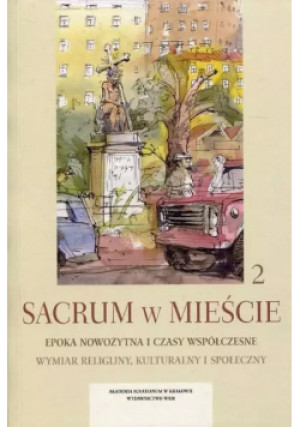 Sacrum w mieście Tom 2 - książka historyczna wyd. 2017
