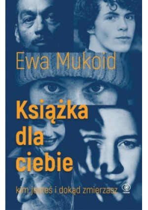 Książka dla ciebie - Ewa Mukoid - książka  wyd. 2017
