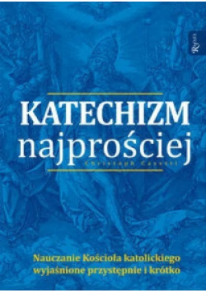 Katechizm najprościej - Casetti Christoph - książka  wyd. 2013