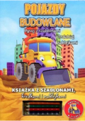 Rysuj z szablonami - Pojazdy budowlane - książka  wyd. 2014
