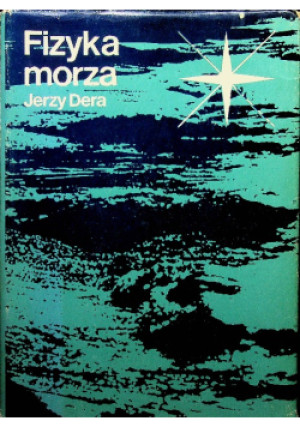 Fizyka morza - Jerzy Dera - książka  wyd. 1983