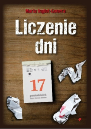 Liczenie Dni - Maria Inglot Gonera - książka  wyd. 2023