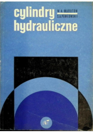 Cylindry Hydrauliczne - W. A. Marutow - książka  wyd. 1968