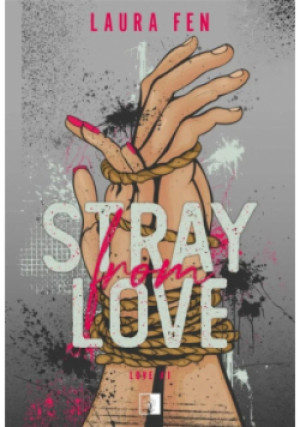 Stray from Love - Laura Fen - książka  wyd. 2023