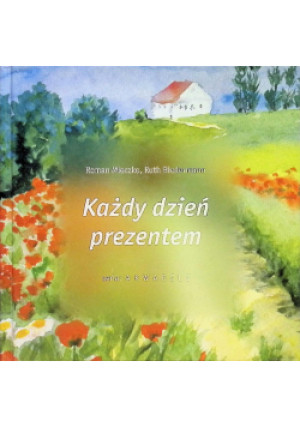 Każdy dzień prezentem - Roman Mleczko, Ruth Biedermann - książka  wyd. 2003