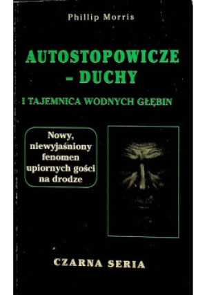 Autostopowicze Duchy - Philip Morris - książka  wyd. 1994