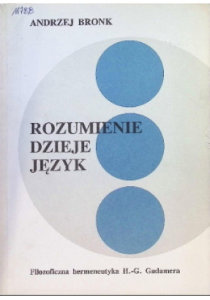 Rozumienie dzieje język - Andrzej Bronk - książka  wyd. 1988