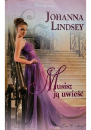 Musisz ją uwieść - Johanna Lindsey - książka  wyd. 2012