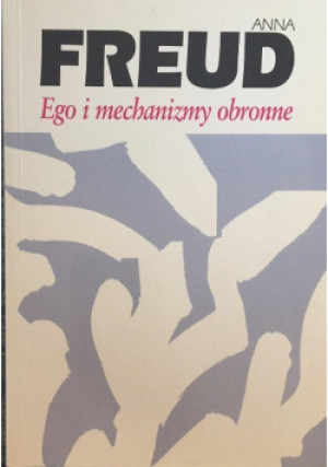 Ego i mechanizmy obronne - Anna Freud - książka  wyd. 1997