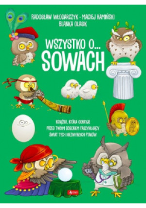 Wszystko o sowach - Radosław Włodarczyk, Maciej Kamiński - książka  wyd. 2020