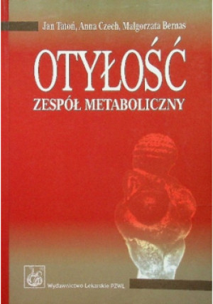 Otyłość zespół metaboliczny - Jan Tatoń - książka  wyd. 2007