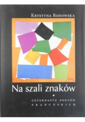 Na szali znaków - Krystyna Rodowska - książka  wyd. 2007
