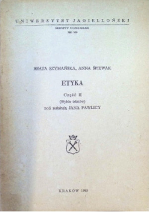 Etyka Część II - Beata Szymańska, Anna Śpiewak - książka  wyd. 1980
