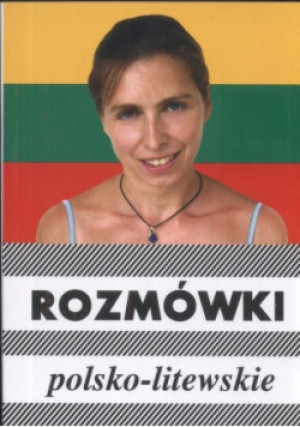 Rozmówki polsko-litewskie - Urszula Michalska - książka  wyd. 2016