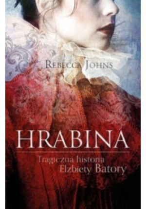Hrabina - Rebecca Johns - książka  wyd. 2013