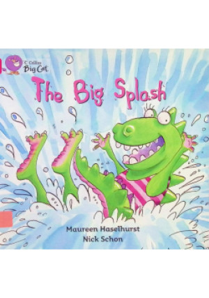 The big splash - Maureen Haselhurst, Nick Schon - książka  wyd. 2005