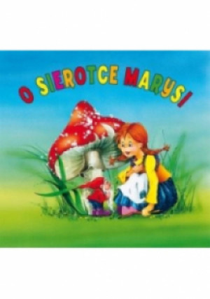 O Sierotce Marysi Biblioteczka niedźwiadka - książka  wyd. 2015