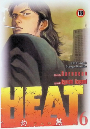 Heat Żar Tom 6 - Ryoichi Ikegami, Buronson - książka  wyd. 2001