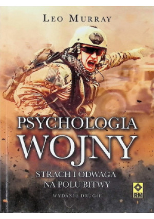 Psychologia wojny - Leo Murray - książka historyczna wyd. 2014