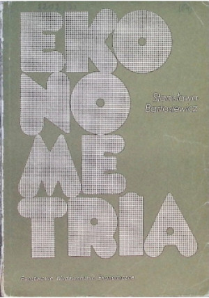 Ekonometria - Stanisława Bartosiewicz - książka  wyd. 1976