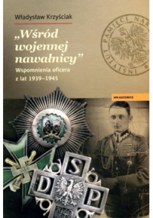 Wśród wojennej nawałnicy - Władysław Krzyściak - książka historyczna wyd. 2014