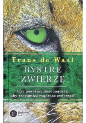 Bystre zwierzę - Frans de Waal - książka  wyd. 2016