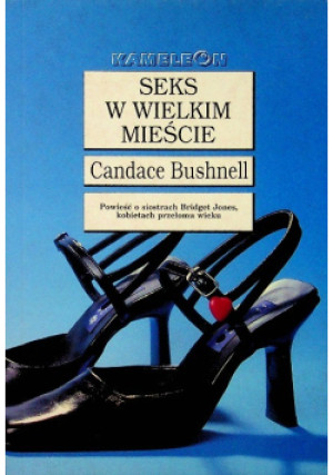 Seks w wielkim mieście - Candace Bushnell - książka  wyd. 1996