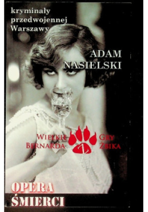 Opera śmierci - Adam Nasielski - książka  wyd. 2013