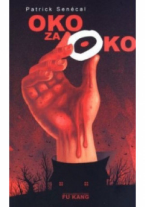 Oko za oko - Patrick Senecal - książka  wyd. 2011
