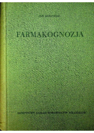 Farmakognozja - Jan Muszyński - książka  wyd. 1957