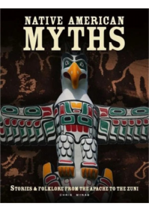 Native American Myths - Chris McNab - książka  wyd. 2023