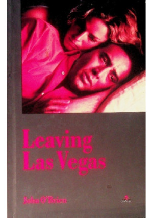 Leaving Las Vegas - John O'Brien - książka  wyd. 2008